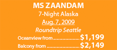 MS Zaandam 7-Night Alaska August 7, 2009 from $1,199
